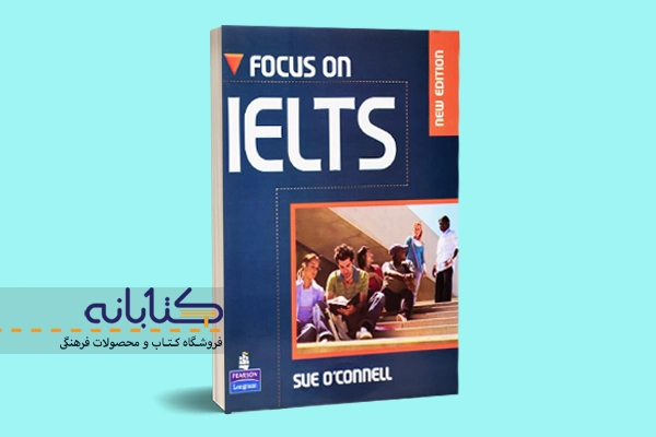 بعد از viewpoint چه کتابی بخوانیم؟ کتاب فوکوس آن آیلتس