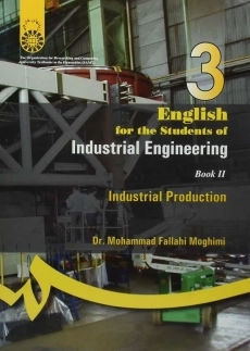 کتاب انگلیسی برای دانشجویان مهندسی صنایع (کتاب دوم) مقیمی