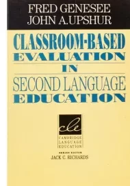 کتاب Classroom Based Evaluation In Second Language Education