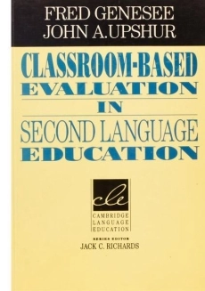 کتاب Classroom Based Evaluation In Second Language Education