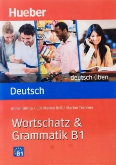کتاب آموزش زبان آلمانی Wortschatz &amp; Grammatike B1