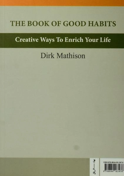 کتاب عادتهای خوب - دیرک ماتیسون - 1