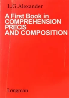کتاب A First Book In Comprehension Precis and Composition