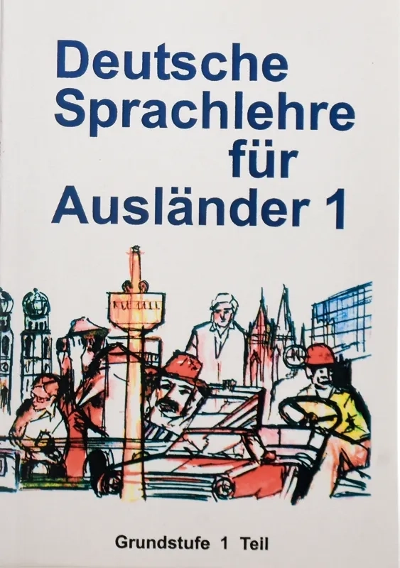 کتاب DEUTSCHE SPRACHLEHRE FUR AUSLANDER 1