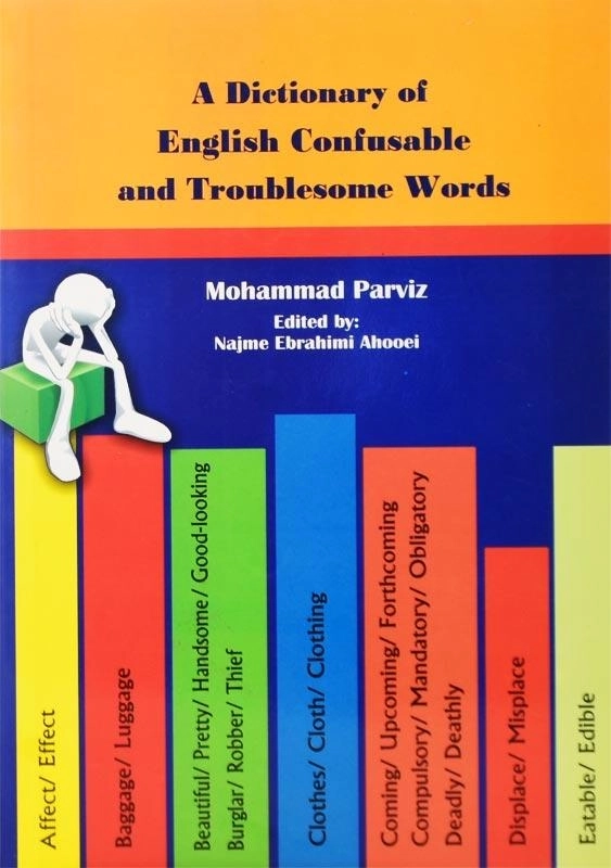 کتاب فرهنگ واژگان مشکل آفرین زبان انگلیسی - 1