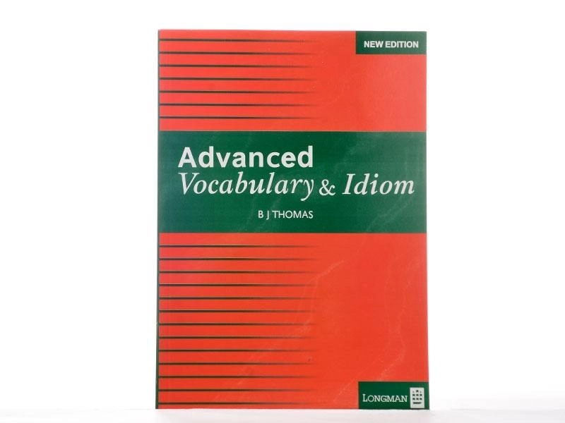 کتاب Advanced Vocabulary And Idioms | ادونس وکبیولاری اند ایدیمز - 3