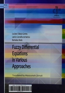 کتاب معادلات دیفرانسیل فازی با رویکردهای مختلف - تاکاتا گومز - 1