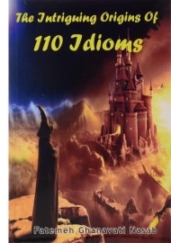 کتاب The Intriguing Origins Of 110 Idioms
