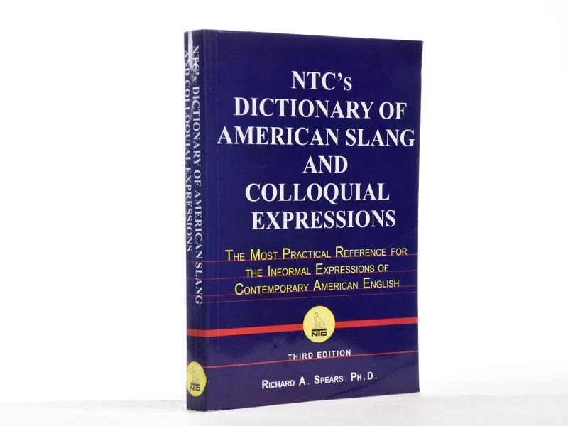 NTC's Dictionary Of American Slang And Colloquial Expressions - 2