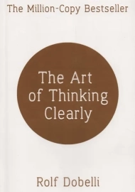 کتاب The Art Of Thinking Clearly