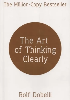 کتاب The Art Of Thinking Clearly