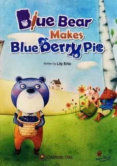 کتاب Blue Bear Makes Blueberry Pie