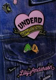 کتاب رمان Undead Girl Gang