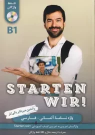 کتاب واژه نامه آلمانی به فارسی Starten Wir (B1)