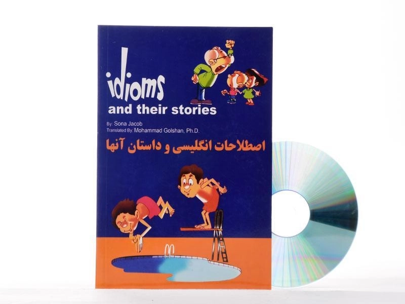 کتاب Idioms And Their Stories | اصطلاحات انگلیسی و داستان آنها - 1
