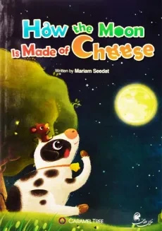 کتاب How the moon Is Made of Cheese