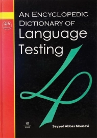 کتاب AN Encyclopedic Dictionary Of Language Testing