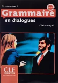 کتاب Grammaire en dialogues Niveau Avance