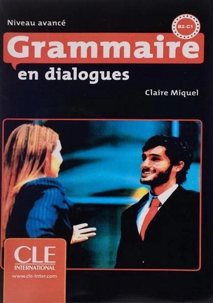 کتاب آموزش زبان فرانسه Grammaire en dialogues Niveau Avance - 0