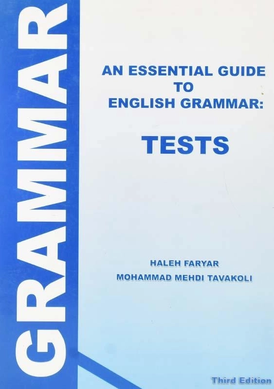 کتاب An Essential Guide to English grammar: TESTS (3rd) - 0