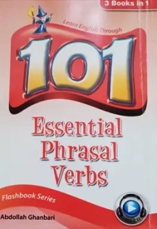 کتاب 101 Essential Phrasal Verbs