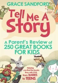 Tell Me a Story (250 Great Books for Kids)