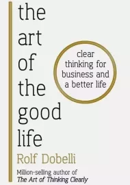 کتاب The Art of the good life