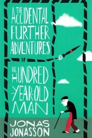 کتاب The Accidental Further Adventures of the Hundred-Year-Old Man