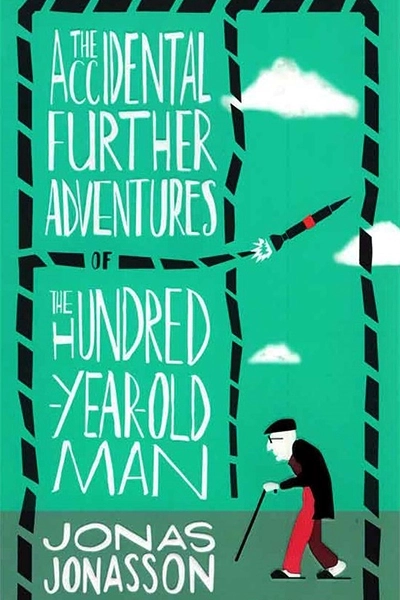 کتاب The Accidental Further Adventures of the Hundred-Year-Old Man