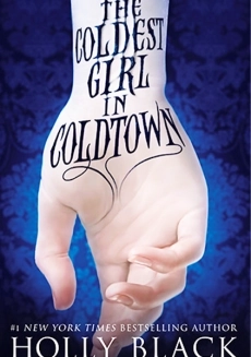 کتاب The Coldest Girl in Coldtown