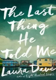 کتاب The Last Thing He Told Me