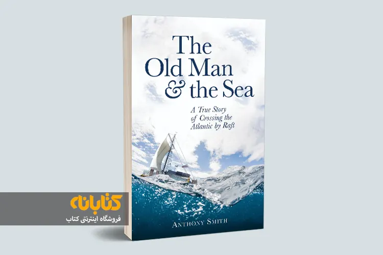 خلاصه داستان پیرمرد و دریا به انگلیسی